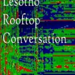 Lesotho Rooftop Conversation
