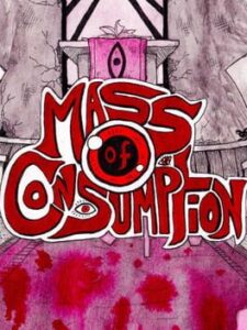 Mass of Consumption