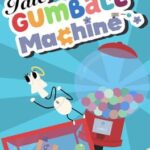 Idle Gumball Machine