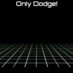 Only Dodge!