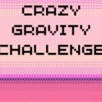 Crazy Gravity Challenge