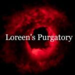Loreen's Purgatory