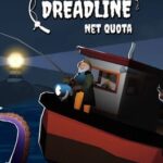 Dreadline: Net Quota