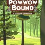 Powwow Bound: A Menominee Homecoming