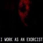 I Work As An Exorcist