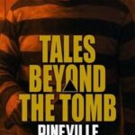 Tales Beyond the Tomb: Pineville Night Stalker