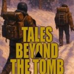 Tales Beyond the Tomb: White Silence