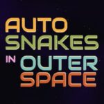 Auto Snakes in Outer Space