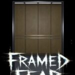 Framed Fear