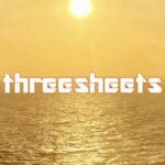 Three Sheets
