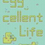 Eggcellent Life