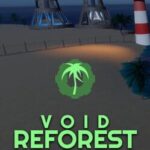 Void Reforest