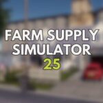 Farm Supply Simulator 25