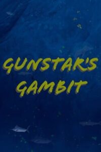GunStar’s Gambit