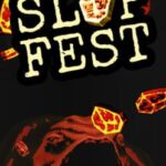 Slop Fest