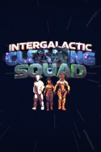 Intergalactic Cleaning Squad