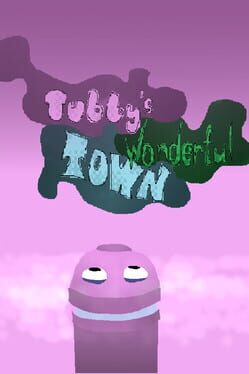 Tubby’s Wonderful Town