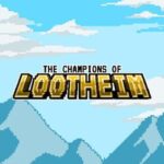 The Champions of Lootheim