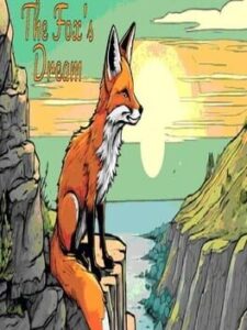 The Fox’s Dream