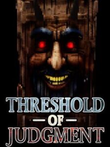 Threshold of Judgement
