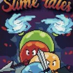 Slime Tales
