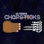 Ultimate Chopsticks
