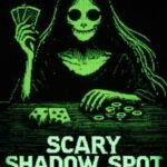 Scary Shadow Spot: All In