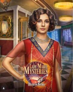 Lady Mabel Mysteries: Death on Board – Collector’s Edition