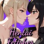 Hentai Fetishes: Yuri