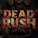 Dead Rush