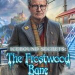 Icebound Secrets: The Frostwood Bane