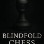 Blindfold Chess