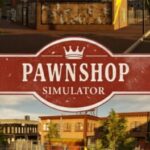 PawnShop Simulator