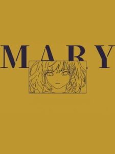 Mary: Mary-Hime no Dakkan