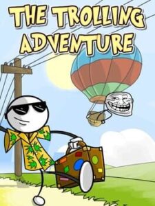The Trolling Adventure
