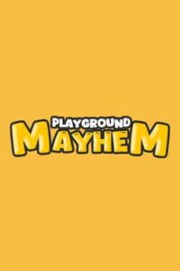 Playground Mayhem