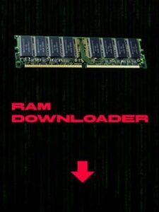 RAM Downloader