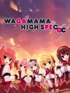 Wagamama High Spec Oc