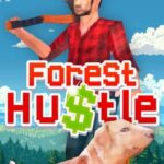 Forest Hustle
