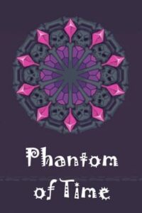 Phantom of Time