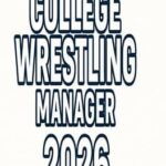 College Wrestling Manager 2026