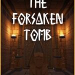 The Forsaken Tomb