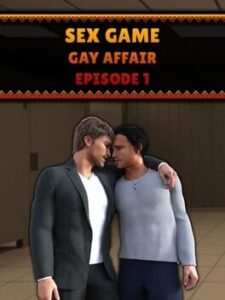 Sex Game: Gay Affair – Episode 1