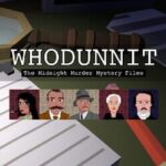 Whodunnit: The Midnight Murder Mystery Files