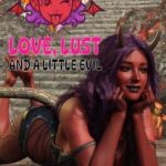 Love Lust and a Little Evil