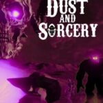 Dust and Sorcery