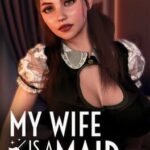 My Wife Is a Maid