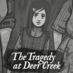 The Tragedy at Deer Creek