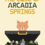 The Case of Arcadia Springs
