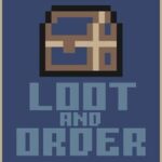 Loot and Order
